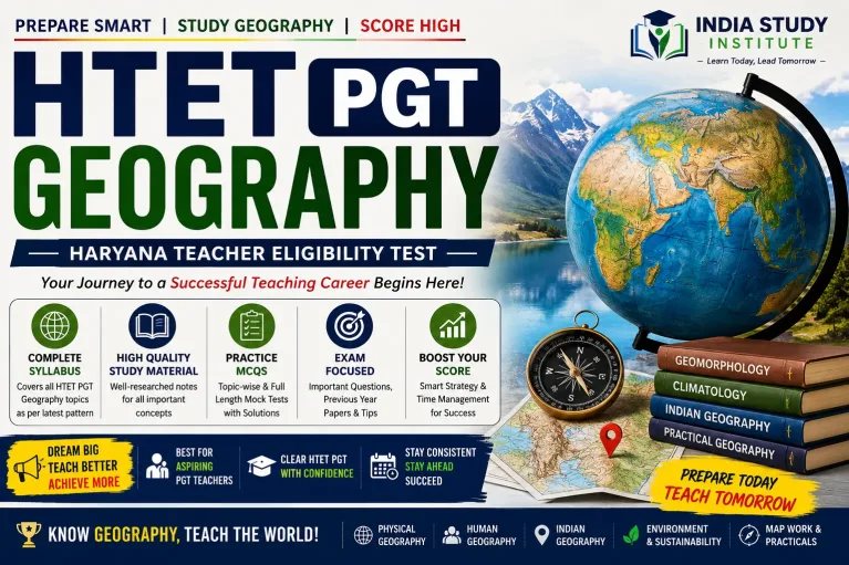 HTET PGT Geography – Syllabus, Previous Papers, Notes & MCQs | India Study Institute